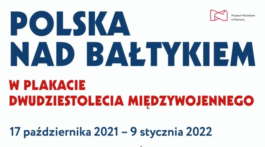 Od niedzieli wystawa „Polska nad Bałtykiem w plakacie 20-lecia międzywojennego”